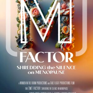 The M-Factor Film Screening & Discussion | Online | World Menopause Day | 18 October 2026